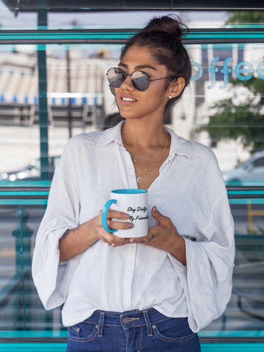 "Stay Dirty My Friends.. Learn a Trade" Mug 11oz