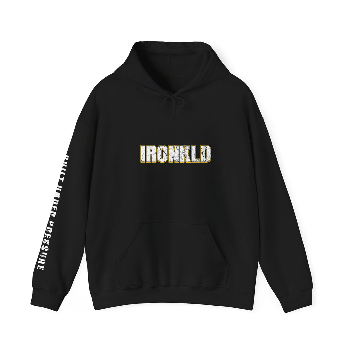 IRONKLD “Built Under Pressure” Unapologetic Streetwear Unisex Heavy Blend Hoodie
