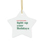 "ELECTRICIANS...light up your Holidays" Ceramic Ornament, 4 shapes