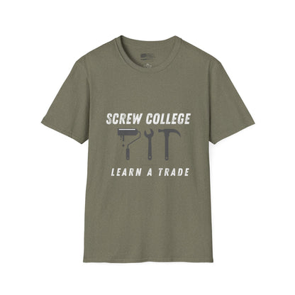 Support the Trades T-Shirt - College Debt Free - 100% Cotton - Soft & Lightweight