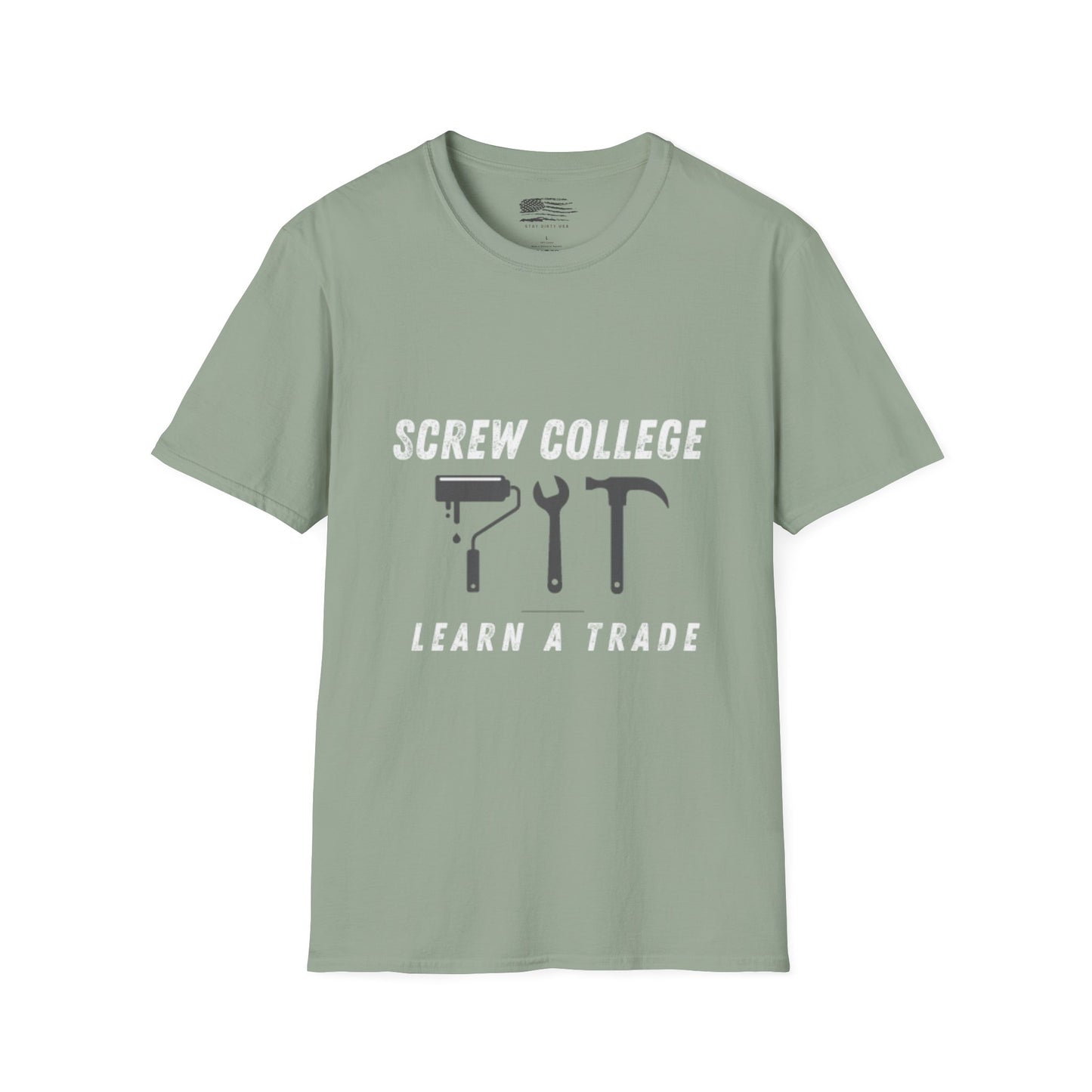 Support the Trades T-Shirt - College Debt Free - 100% Cotton - Soft & Lightweight