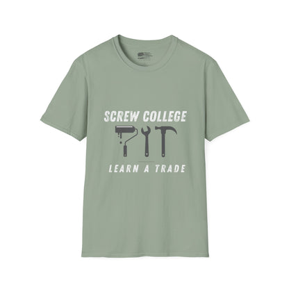 Support the Trades T-Shirt - College Debt Free - 100% Cotton - Soft & Lightweight